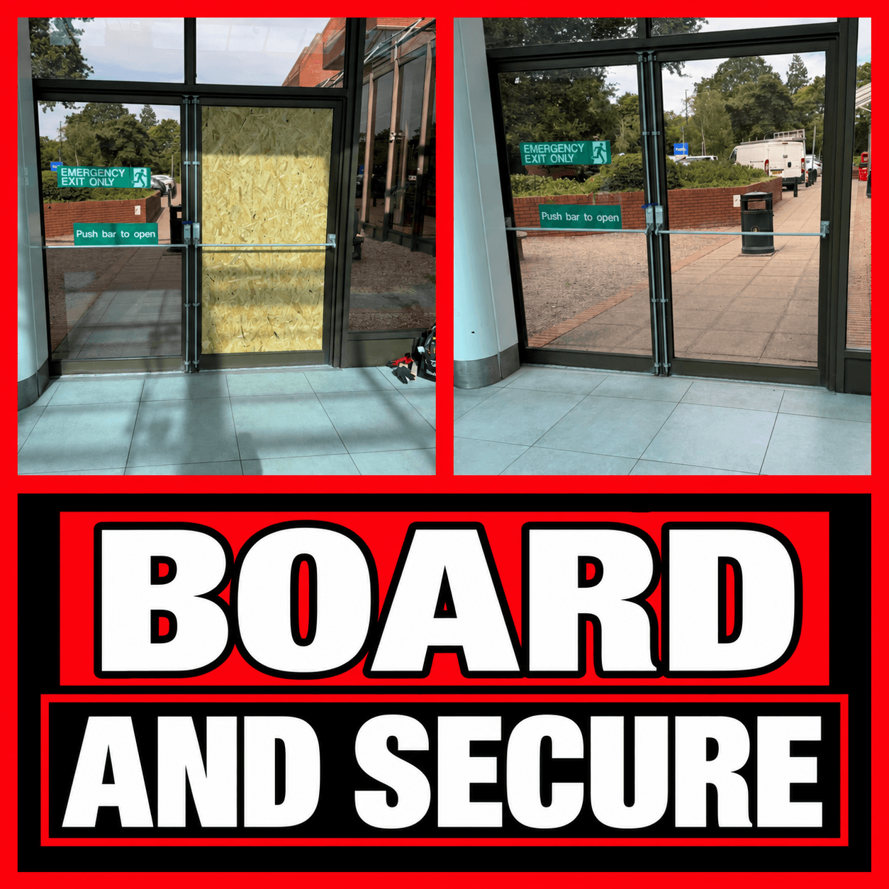 Before and after photos of a glass door being boarded, with 'BOARD AND SECURE' text.